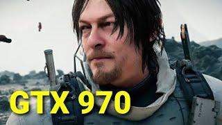 Death Stranding | GTX 970 OC + i5 4690K OC | Very High Settings