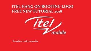 Step By Step On How Fix Itel Hang On Logo 2018 Free Tutorial