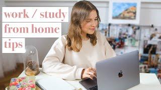 Tips for working and studying from home | How to work and study from home and get things done