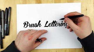 Hand Lettering Tutorial | How To Use A Brush Pen