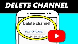 How to Delete your YouTube Channel on Phone (IOS & Android) 2025