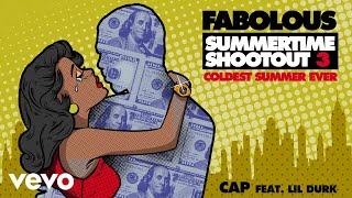 Fabolous - Cap (Audio) ft. Lil Durk