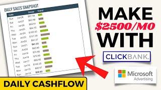 Surest Way To Make $2500k/Month On CLICKBANK Using Microsoft Bing Ads