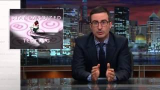 Standardized Testing: Last Week Tonight with John Oliver (HBO)