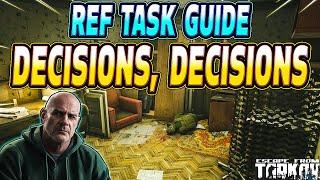 Decisions Decisions - Ref Task Guide - Escape From Tarkov