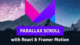 Layered Parallax Scroll with React & Framer Motion