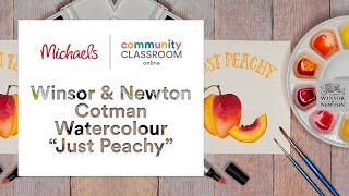 Online Class: Winsor & Newton Cotman Watercolour “Just Peachy” | Michaels