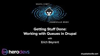 Getting Stuff Done: Working with Queues in Drupal