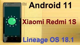 How to Update Android 11 in XIAOMI REDMI 1S(Lineage OS 18.1) Install and Review