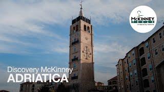 Discover McKinney: Adriatica