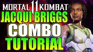 *NEW* Mortal Kombat 11 Jacqui Briggs Combo Tutorial - Jacqui Briggs MK11 Combo Guide Daryus P
