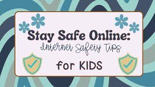  Internet Safety for Kids | Top Online Safety Tips Explained! ️