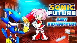 AMY KIDNAPPED! - Sonic Future: Episode 2 [Original Fan Series]