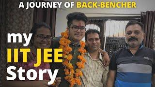 My 100% Honest IIT JEE Story from Average to TOPPER | IIT Motivation