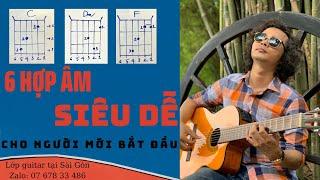 Hướng dẫn Guitar từ A đến Z: bài 4 - Mới học thì tập HỢP ÂM nào?