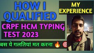 CRPF HCM Typing Test 2023 || CRPF HCM TYPING SILLY MISTAKES