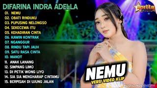 Difarina Indra Full Album "NEMU, OBATI RINDUKU" Dangdut Koplo | Adella Terbaru 2024