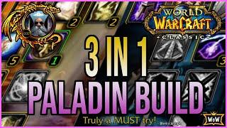 3 in 1 Paladin Build - Never Wait For a Party Anymore! | Classic WoW