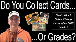 Here's Why I Collect Low Grade Vintage Cards!! Buying The Card, Not The Grade...