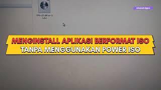 CARA INSTALL APLIKASI/FILE ISO TANPA POWER ISO