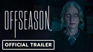 Межсзонье  Offseason  Official Trailer  Фильм 2022  С 11 марта 