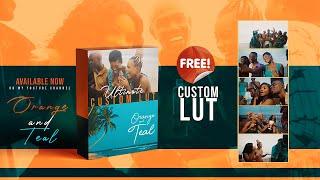 FREE LUT - Ultimate Orange and Teal + Preview (Designed for Day and Night situations)