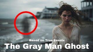 The Story of the Gray Man Ghost of Pawleys Island