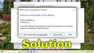 Fix: ‘A Driver Cannot Be Loaded on This Device’ Error in Windows 11/10 [Guide]