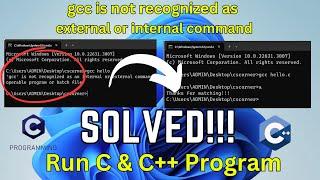 [Solved] gcc is not recognized as an internal or external command operable program or batch file