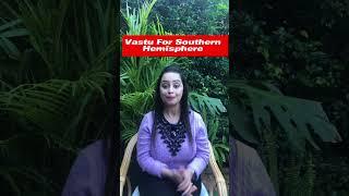 Vastu for Southern Hemisphere | Vastu Consultant In Australia | Vastu | Vastu Expert | Alka Kalia