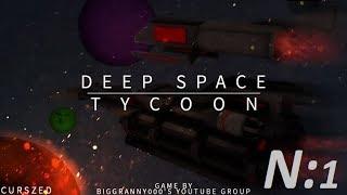 Deep Space Tycoon 1 !!!