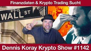 #1142 Finanzdaten diese Woche, Krypto Trading Sucht & Iota Scammer