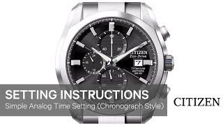 Citizen Watch Setting Instructions — Simple Analog Time Setting (Chronograph Style)