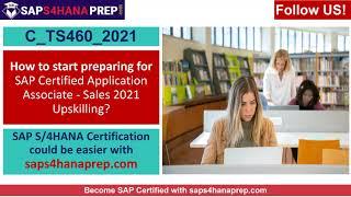 C_TS460_2021 - Sales Upskilling with SAP S4HANA 2021