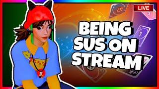 UNO || BEING SUS ON STREAM