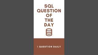 SQL Challenge Of The Day - 31