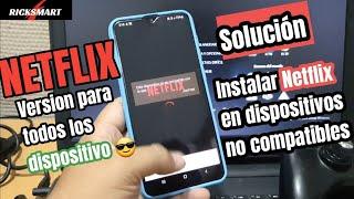 Como instalar Netfli todos los dispositivos no aparece en la play store solución