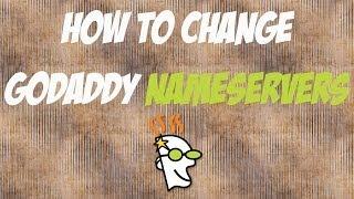 How To Change Godaddy Nameservers - Godaddy Tutorial