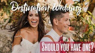 DESTINATION WEDDING 2018 - Should you have one?