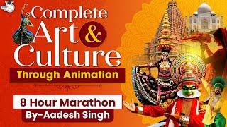 Complete Art & Culture in 8 Hours Through Animation by Aadesh Singh StudyIQ | UPSC IAS