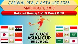 Jadwal Piala Asia U20 2023 │ Matchday 1 s/d 3│ Uzbekistan U20 vs Indonesia U20 │ jadwal Lengkap │