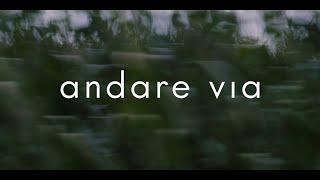 orbite - Andare via (Videoclip)