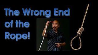 The Wrong End of The Rope