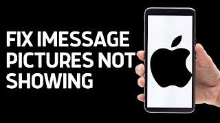 How To Fix iMessage Pictures Not Showing it’s Loading on iPhone