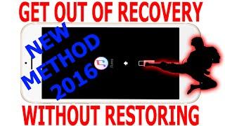 How to get out your iPhone / iPod / iPad out of recovery [New method 2016]