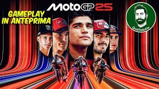 Motogp 25 - PROVIAMOLO -  Gameplay ITA - ANTEPRIMA