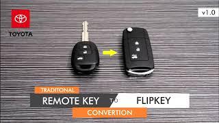 Toyota Remote Key to Flipkey Convertion v1.0