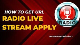 How to Extract and Apply Live Radio URLs