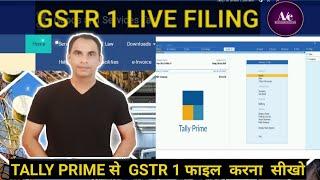 GSTR   1 FILING LIVE  || HOW TO FILE GSTR -1 FROM TALLY PRIME ||            GSTR 1  फाइल  करना  सीखो