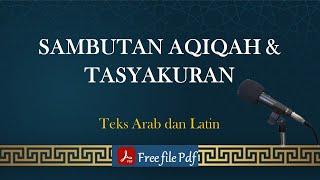 Sambutan Tasyakuran Aqiqah | Mudah, Simpel, Semua Bisa | Teks Arab Latin